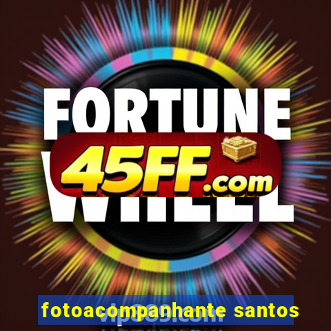 fotoacompanhante santos